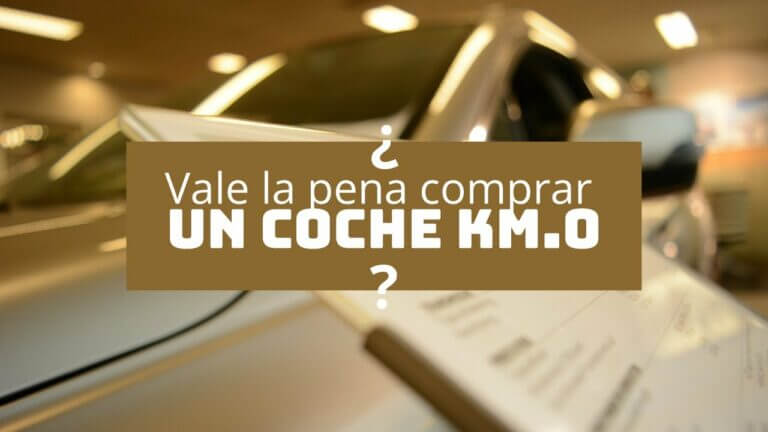 Ventajas de Comprar un Coche Km 0